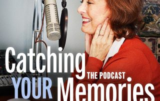Catching Your Memories podcast
