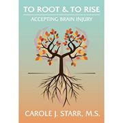 To Root & To Rise: Accepting Brain Injury